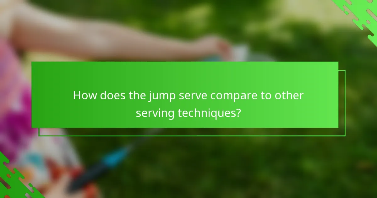 How does the jump serve compare to other serving techniques?